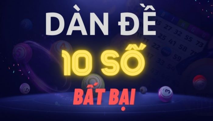 Nuôi dàn đề 10 số khung 3 ngày bất bại miễn phí