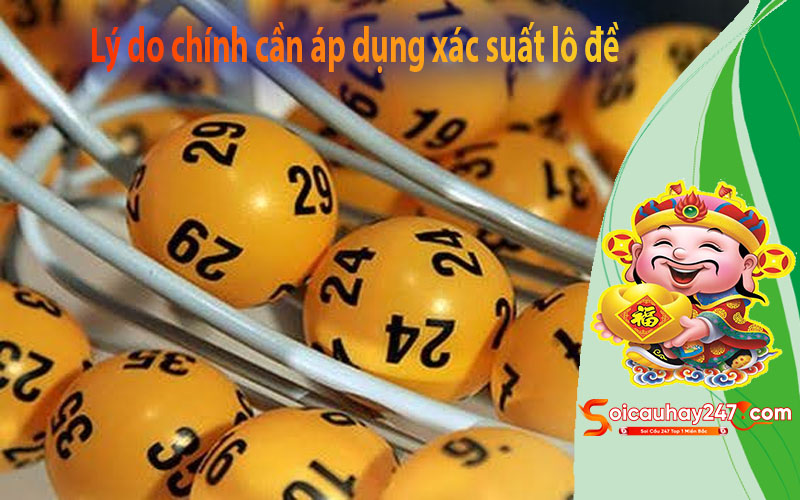 Hình thức tính xác suất lô đề cực kỳ đơn giản và tỷ lệ cực cao